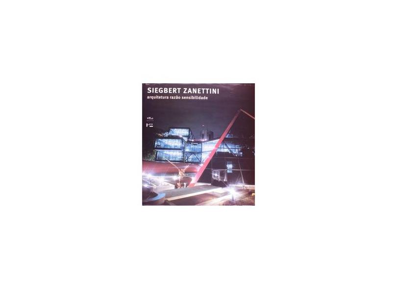 Arquitetura Razão Sensibilidade - Zanettini, Siegbert - 9788531407291