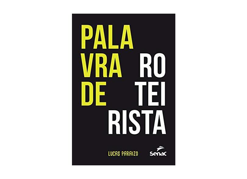 Palavra de Roteirista - Lucas Paraizo - 9788539608942
