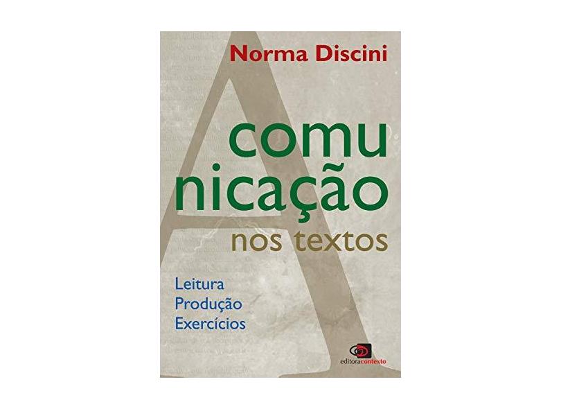 A Comunicação nos Textos - Campos, Norma Discini De - 9788572442855