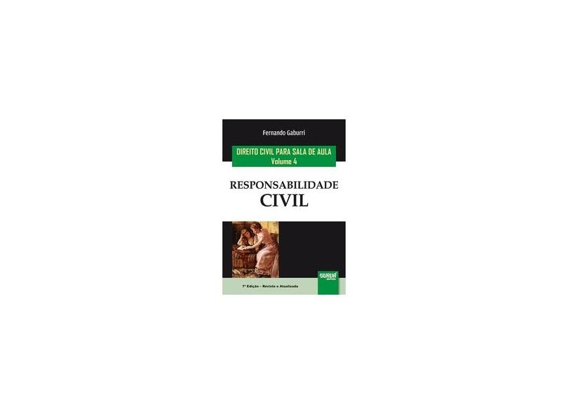 Direito Civil Para Sala De Aula: Responsabilidade Civil - Vol.4 - Fernando Gaburri - 9788536278698