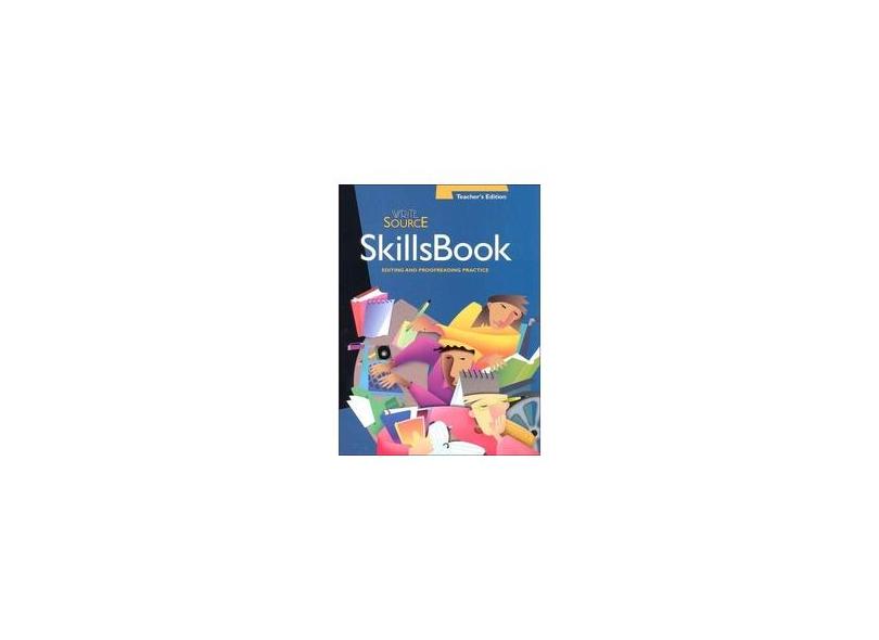 Great Source Write Source: Program Skillsbook Teacher Edition Grade 9 2006 - Dave Kemper - 9780669531503