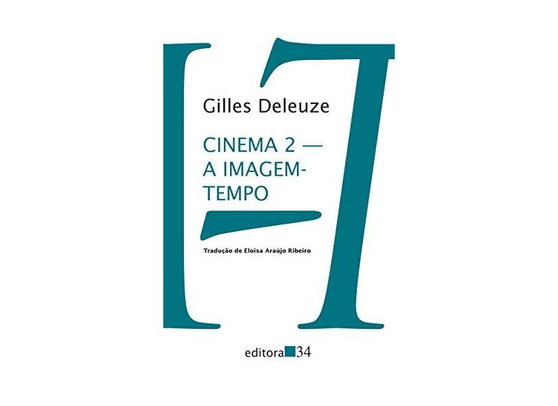 Cinema 2: A imagem-tempo - Gilles Deleuze - 9788573267112