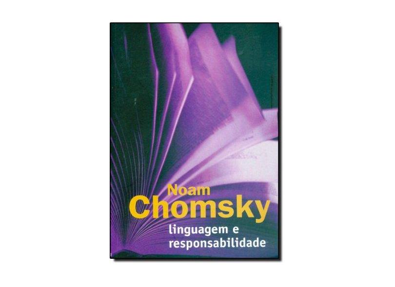 Linguagem e Responsabilidade - Chomsky, N. - 9788585985196