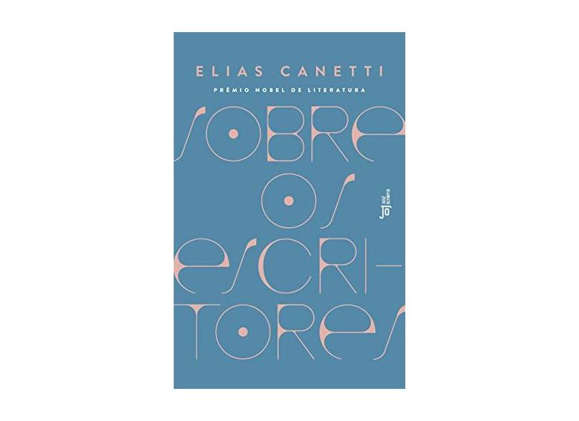 Sobre Os Escritores - Canetti, Elias - 9788503013413