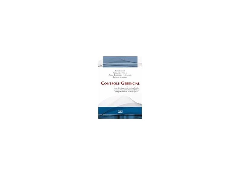 Controle Gerencial - Uma Abordagem da Contabilidade Gerencial no Contexto Econômico ... - Autores Diversos - 9788522455188