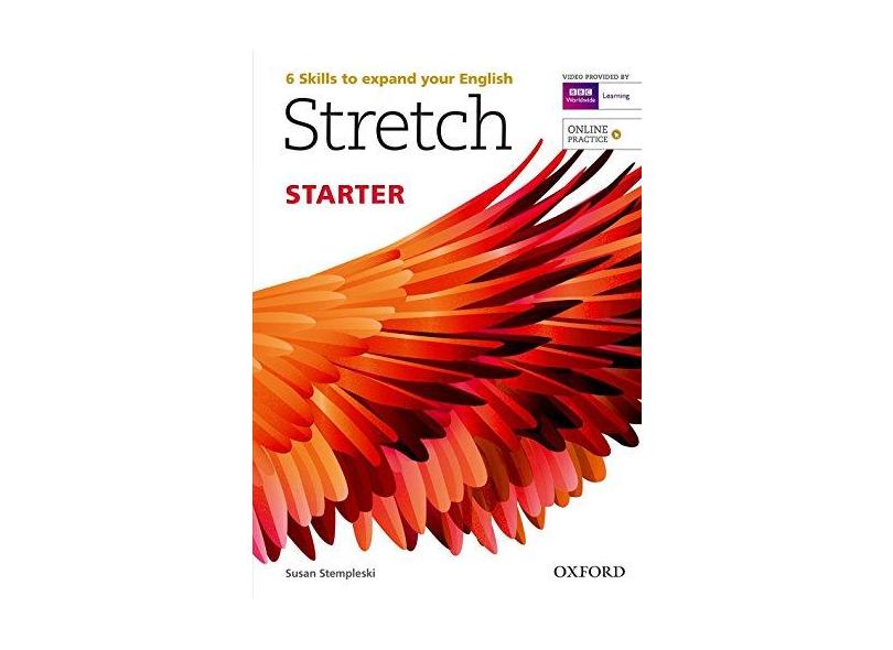 Stretch - Starter - Student's Book With Online Practice - Editora Oxford - 9780194603119