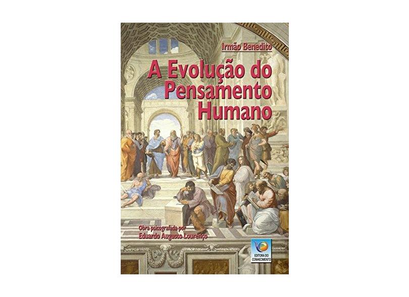 A Evolução Do Pensamento Humano - Eduardo Augusto Lourenço - 9788576182269