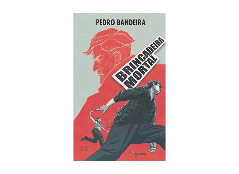 Brincadeira Mortal - Pedro Bandeira - 9788516103095