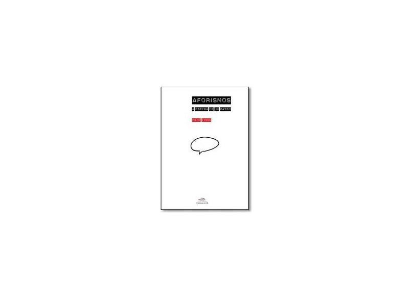 Aforismos: A Espera de Um Passo - Piero Eyben - 9788599279809