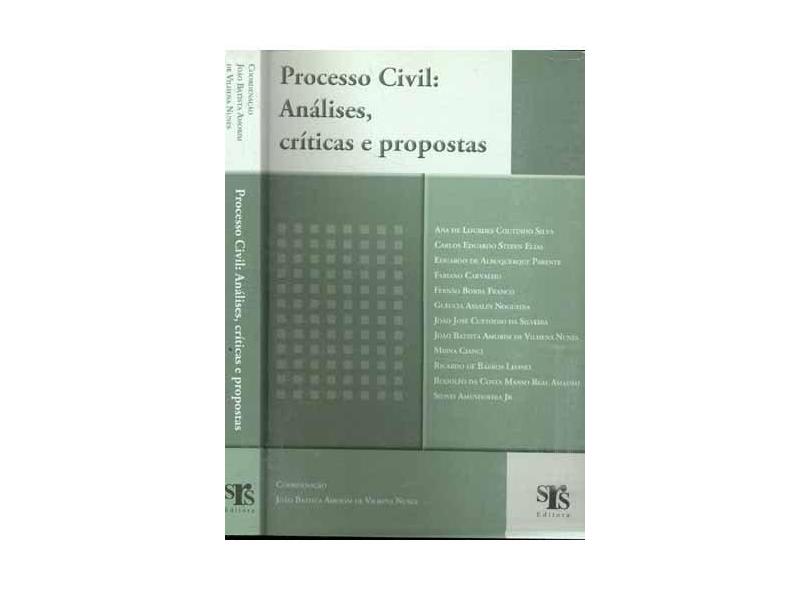 Processo Civil: Análise, Críticas e Propostas - Nunes, João Batista Amorim De Vilhena - 9788598030609