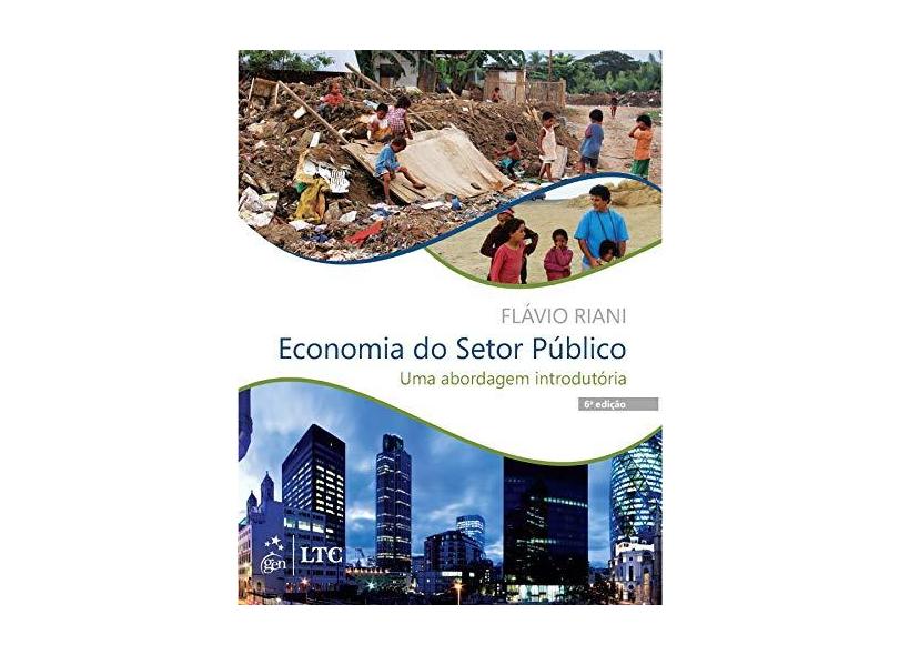 Economia do Setor Público. Uma Abordagem Introdutória - Flávio Riani - 9788521631248