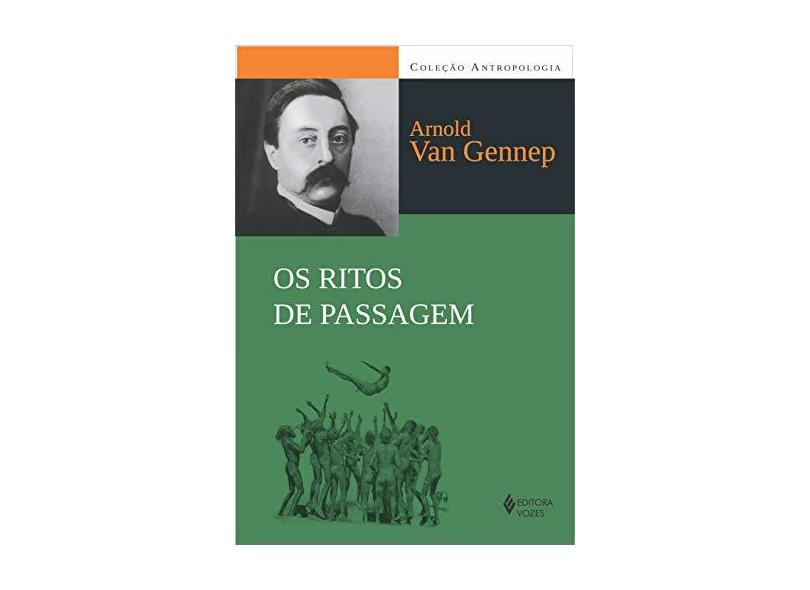 Ritos De Passagem (Os) - Arnold Van Gennep - 9788532640826