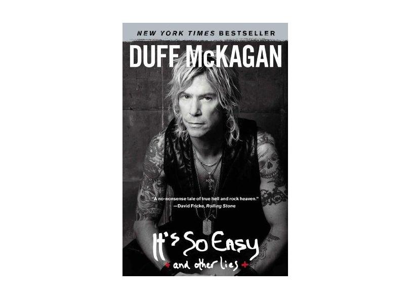 It's So Easy: and other lies - Duff Mckagan - 9781451606645