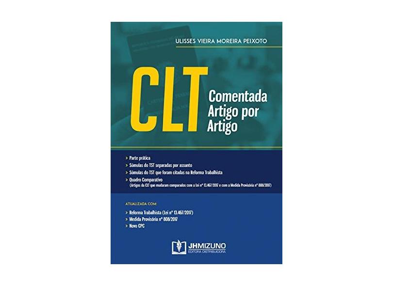 CLT Comentada Artigo Por Artigo - Peixoto,ulisses Vieira Moreira - 9788577893492