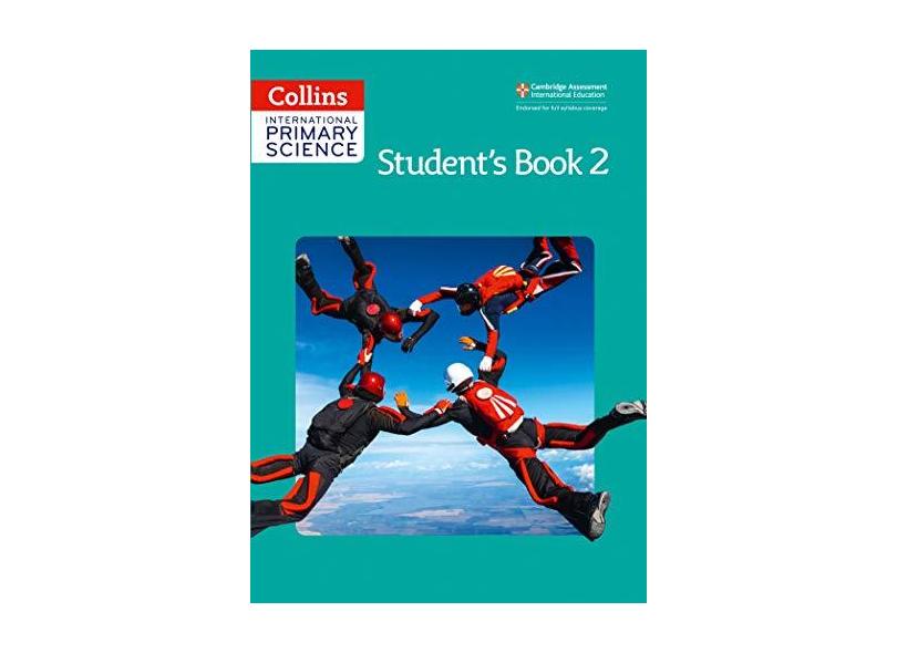 Collins International Primary Science – International Primary Science Student's Book 2 - Karen Morrison - 9780007586134