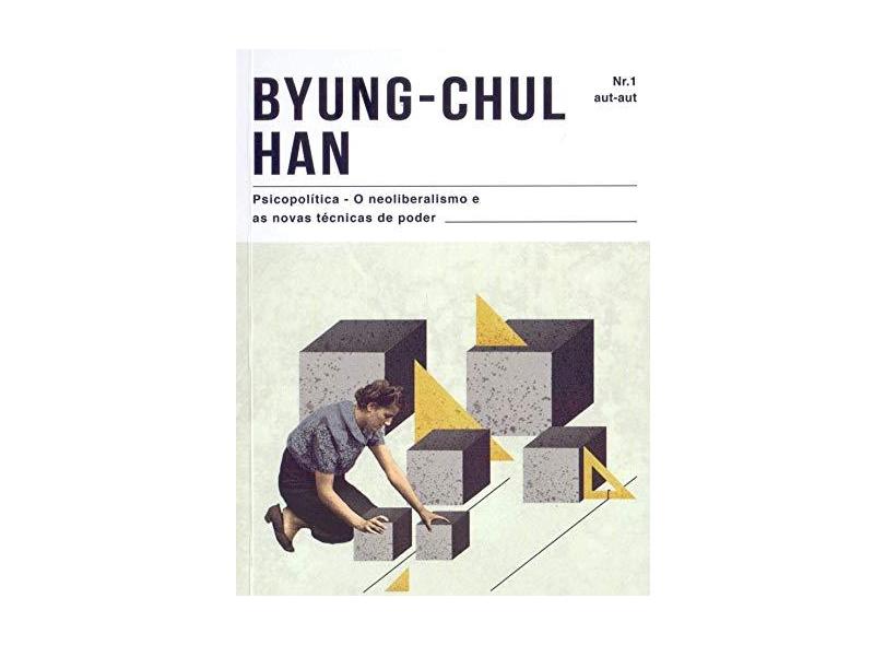 Psicopolítica - Byung-chul Han - 9788592649395
