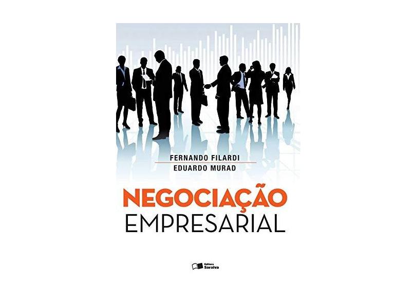 Negociação Empresarial - Filardi, Fernando; Murad, Eduardo G. - 9788502618121