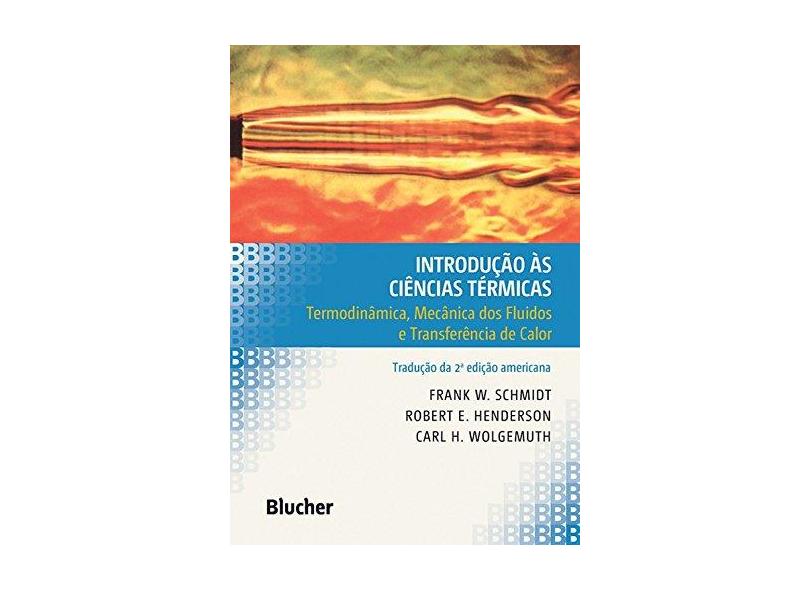 Introdução Às Ciências Térmicas - Capa Comum - 9788521200826