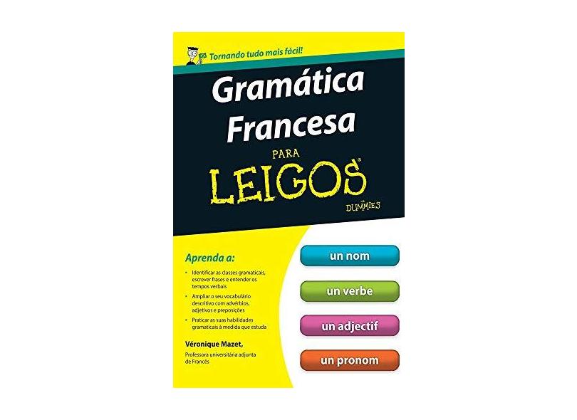 Gramática Francesa Para Leigos - Capa Comum - 9788576088547
