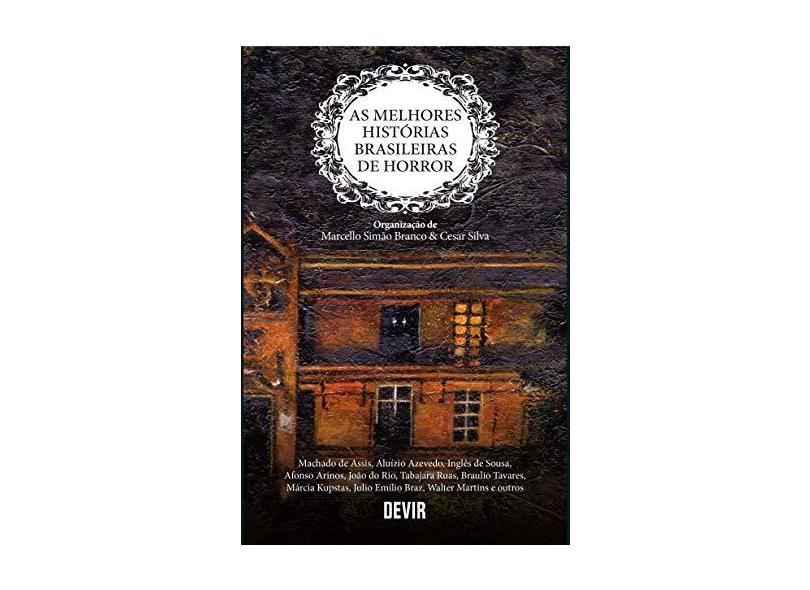 As Melhores Histórias Brasileiras de Horror - Machado De Assis - 9788575327098