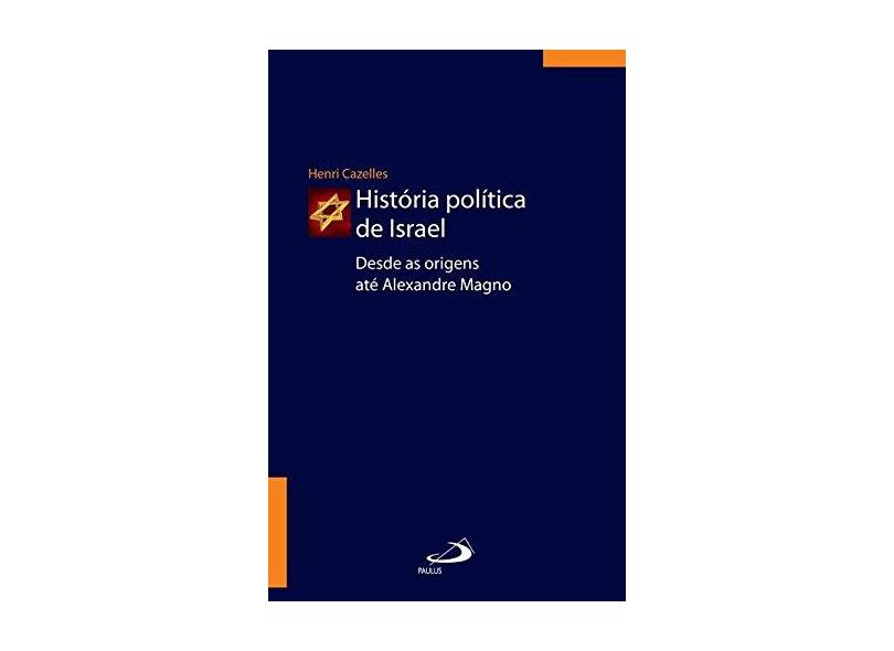 Historia Politica De Israel - Henri Cazelles - 9788534902182