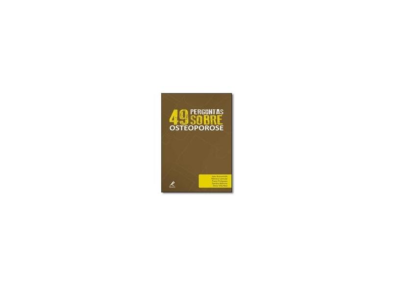 49 Perguntas Sobre Osteoporose - Jean Ikonomidis - 9788578682750