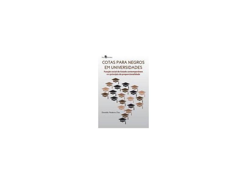 Cotas Para Negros Em Universidades - Dias, Everaldo Medeiros - 9788546207473