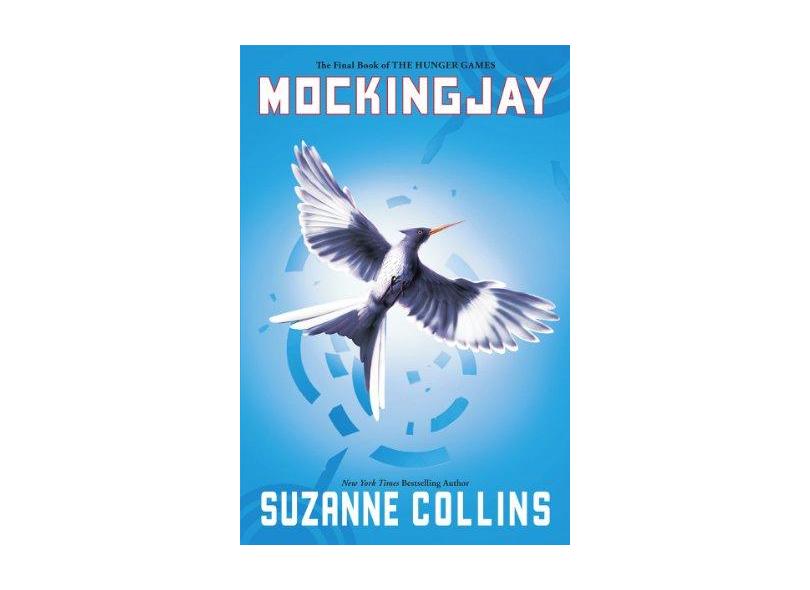 Mockingjay: The Final Book Of The Hunger Games - Suzanne Collins - 9780545663267