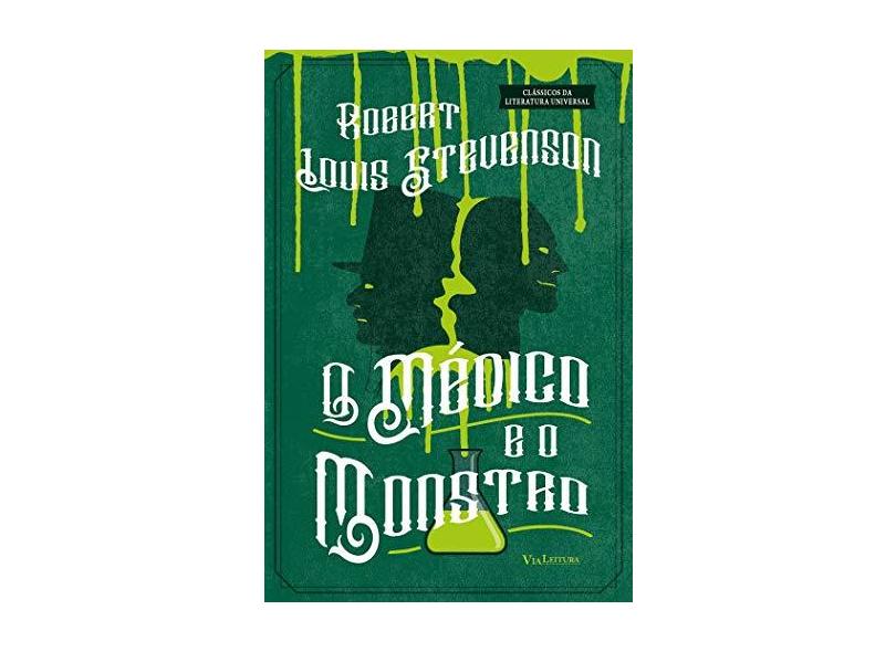 Médico E O Monstro, O: O Estranho Caso Do Dr. Jekyll E Do Sr. Hyde - Robert Louis Stevenson - 9788567097527