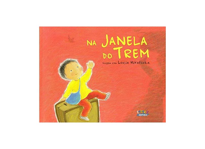 Na Janela do Trem - Hiratsuka, Lúcia - 9788524920783