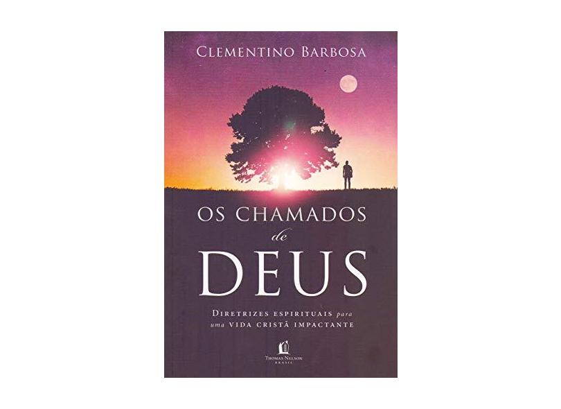 Os Chamados De Deus - Barbosa,clementino - 9788578604349