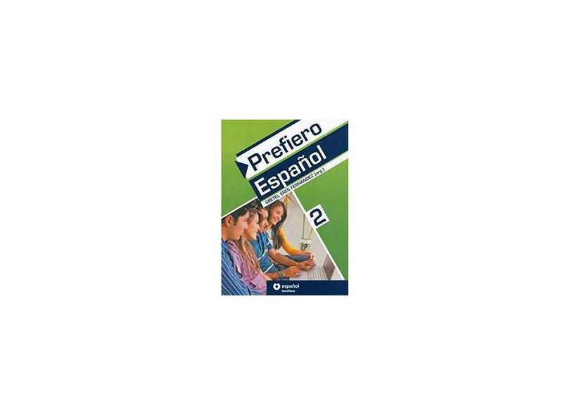 Prefiero Español 2 - Gretel Eres Fernandez - 9788516074777