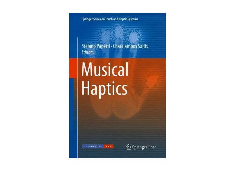 Livro - Musical Haptics (Springer Series on Touch and Haptic Systems ...