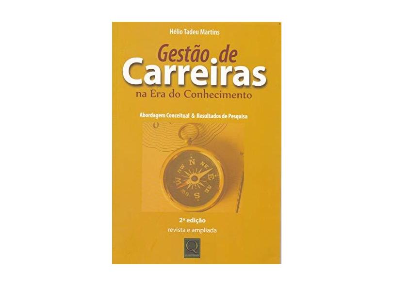 Gestão De Carreiras Na Era Do Conhecimento. Abordagem Conceitual & Resultados De Pesquisa - Capa Comum - 9788573039528