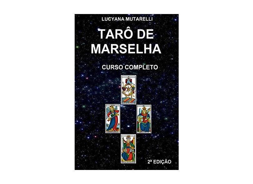 Tarô de Marselha - Lucyana Mutarelli - 9781719261210