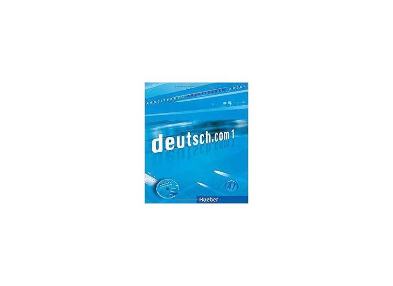 Deutsch.com 1 - Arbeitsbuch Mit Audio-cd - "varios Autores" - 9783190116584