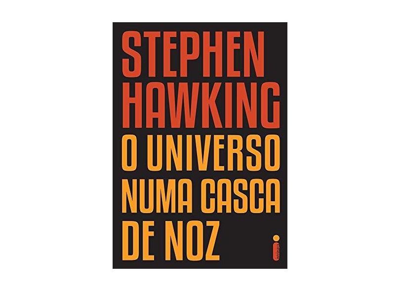 O Universo Numa Casca de Noz - Stephen Hawking - 9788580578881