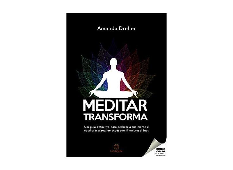 Meditar Transforma Dreher Amanda  9788564463462 em Promoção é  