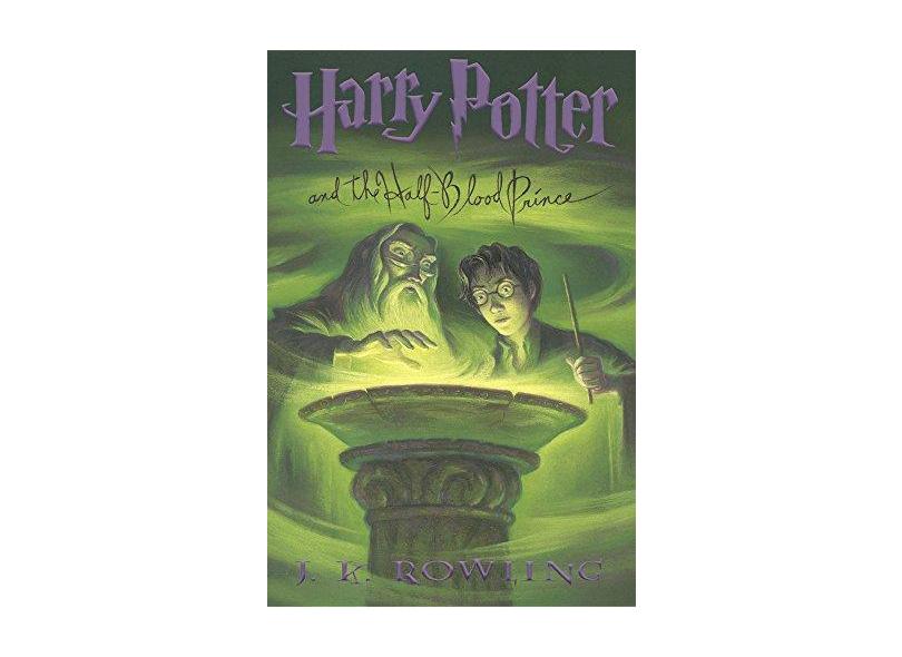 Harry Potter and the Half-Blood Prince - Capa Dura - 9780439784542