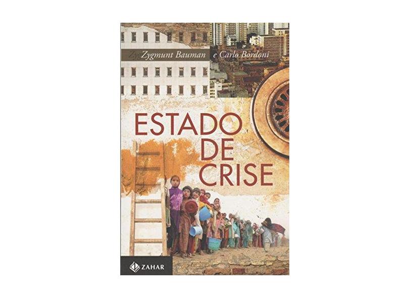 Estado de Crise - Zygmunt Bauman - 9788537815113