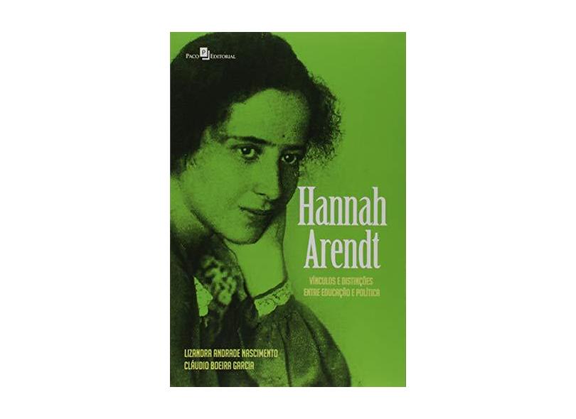 Hannah Arendt - Lizandra Andrade Nascimento - 9788581489797