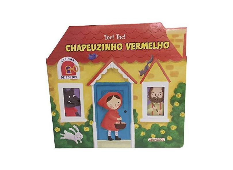 Chapeuzinho Vermelho - Volume 3. Coleção Casinha de Contos - Vários Autores - 9788539418046