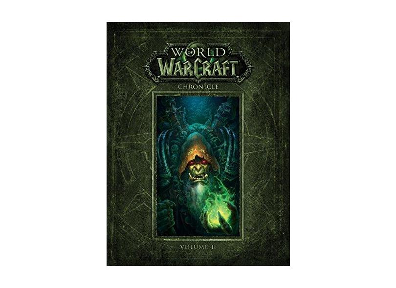 World of Warcraft Chronicle Volume 2 - Blizzard Entertainment - 9781616558468