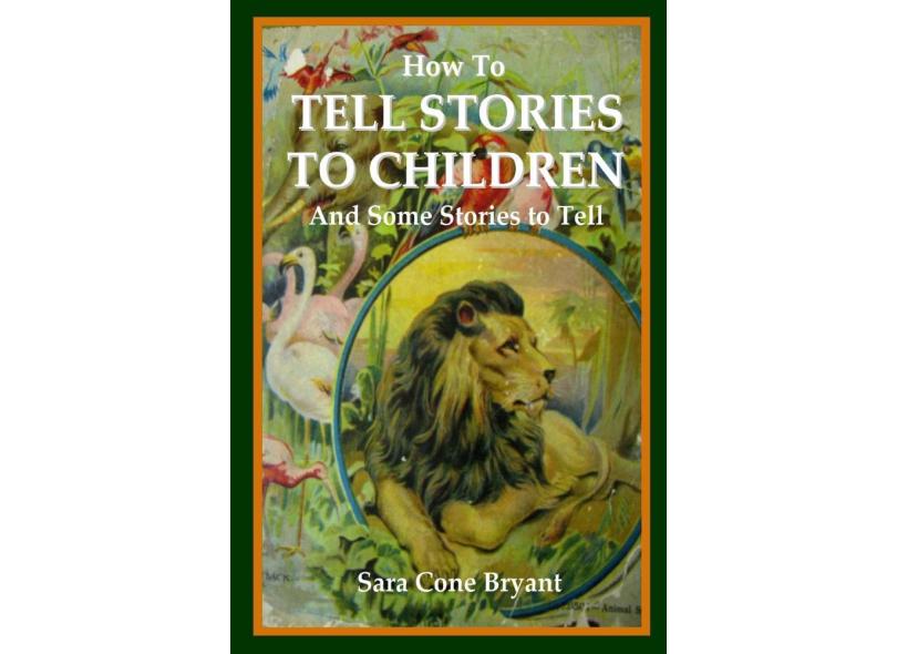 how-to-tell-stories-to-children-and-some-stories-to-tell-em-promo-o