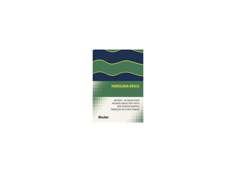 Hidrologia Basica - Pinto, Nelson L.sousa - 9788521201540
