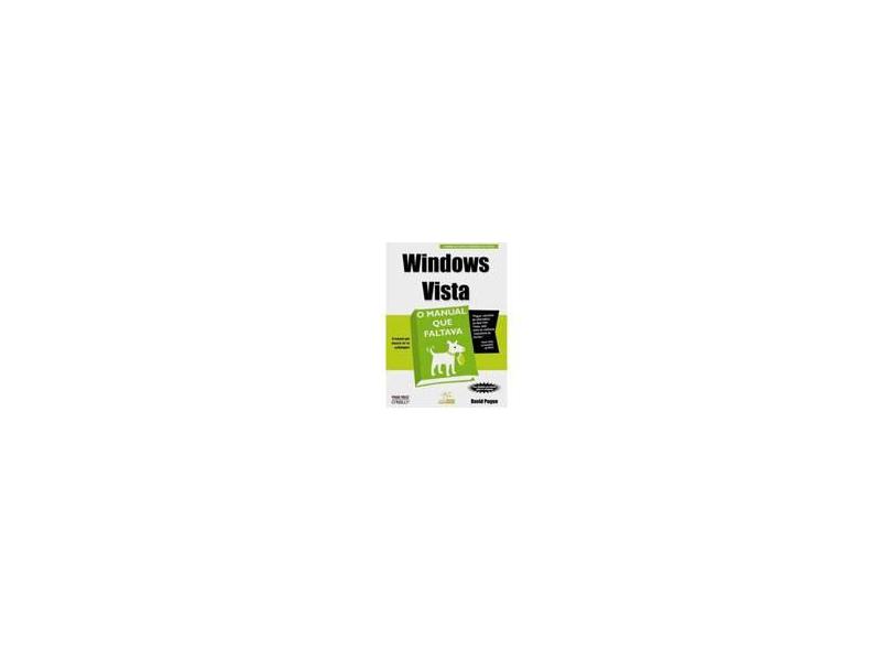 Windows Vista - O Manual que Faltava - Pogue, David - 9788576081692