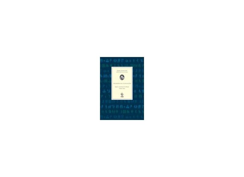 Filosofia da Civilização - Albert Schweiter - 9788539303946