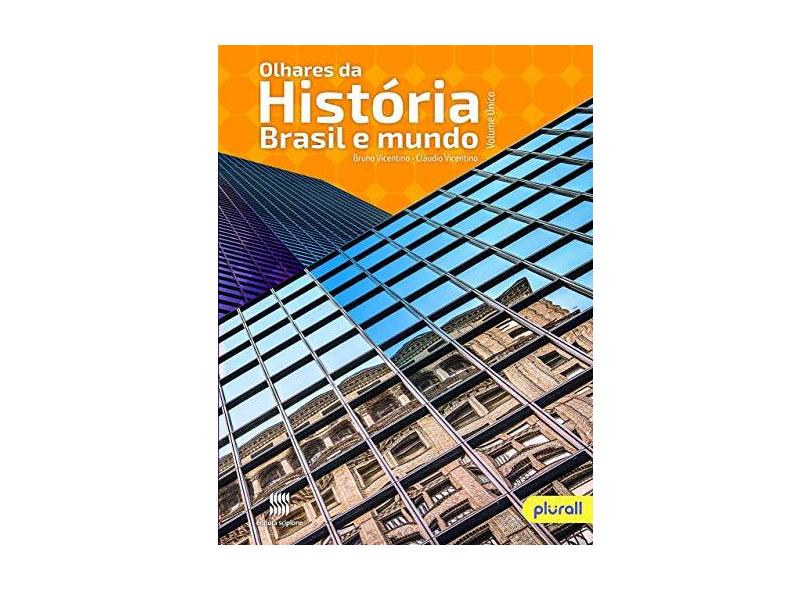 Olhares da História (Antigo Hgb) - Cláudio Vicentino E Bruno Vicentino - 9788547400378