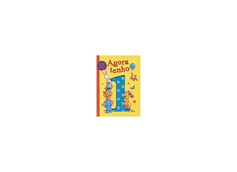 Agora Tenho 1 - Bifano,maria Elisa - 9781848699618