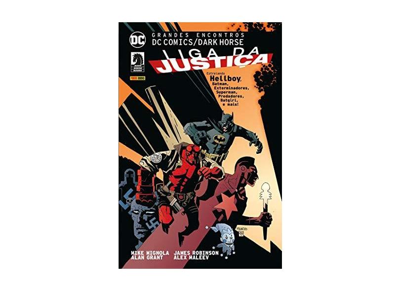 Grandes Encontros - Dc Comics - Dark Horse - Liga Da Justiça Vol. 1 - Mignola,mike - 9788542609868